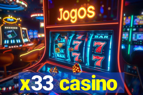 x33 casino